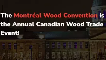 MONTREAL WOOD CONVENTION, MONTREAL, CANADA